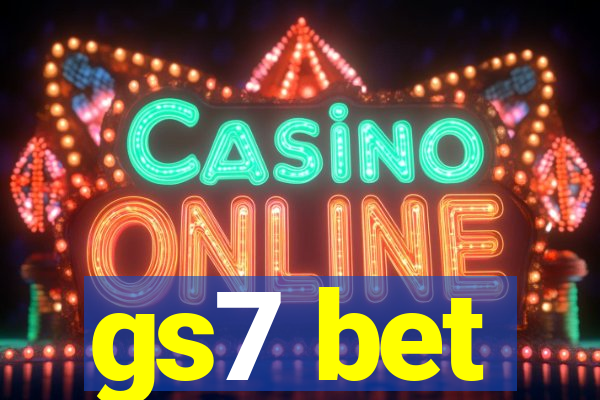 gs7 bet